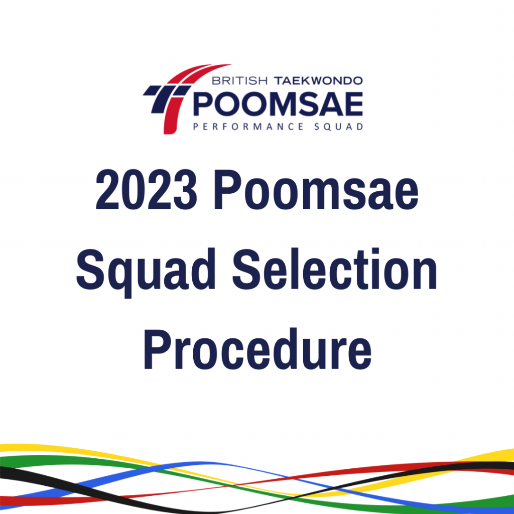 2023 Poomsae Squad Selection Procedure - British Taekwondo