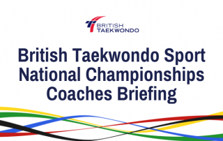 British Taekwondo Sport National Championships Coaches Briefing Presentation