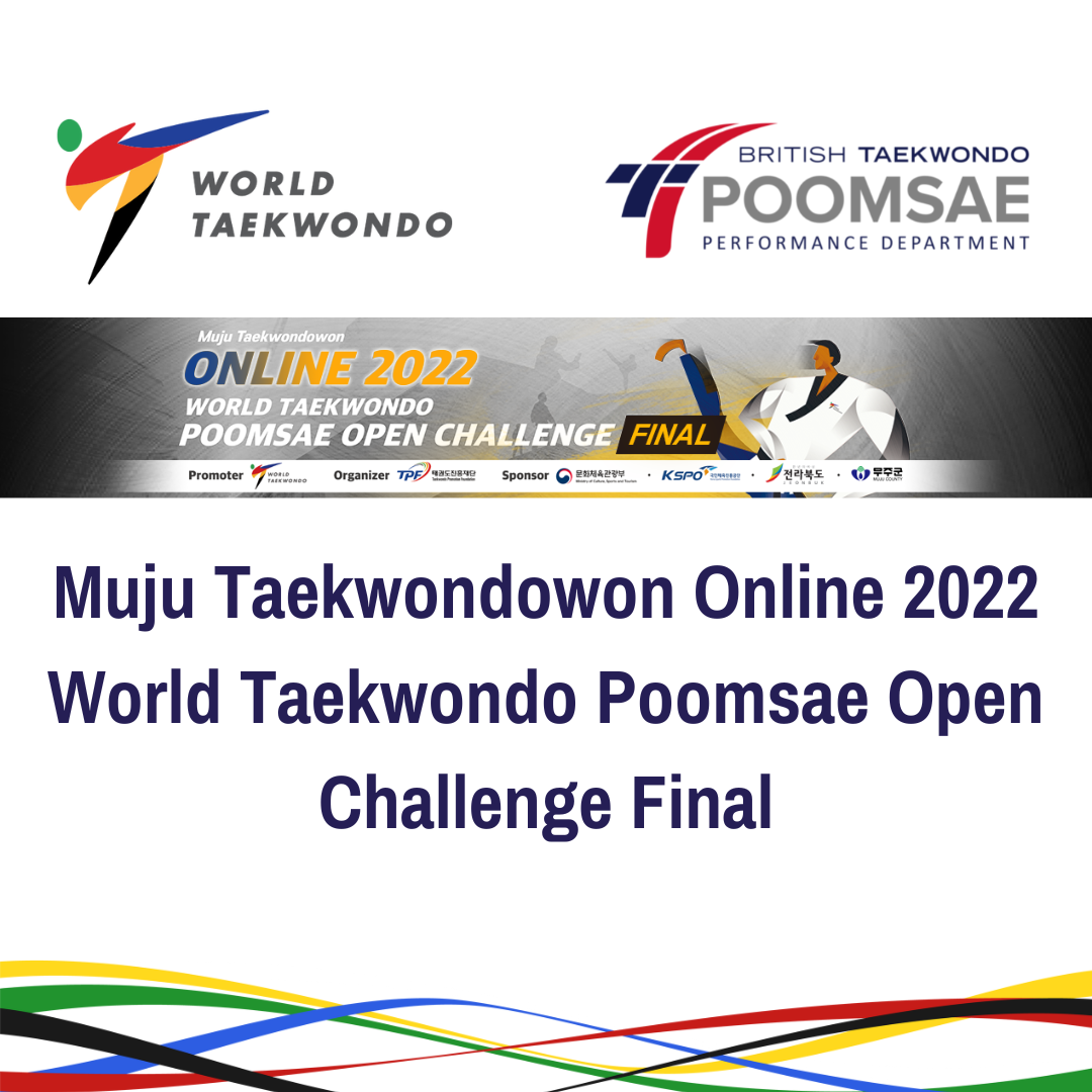 Muju Taekwondowon Online 2022 World Taekwondo Poomsae Open Challenge Final 2