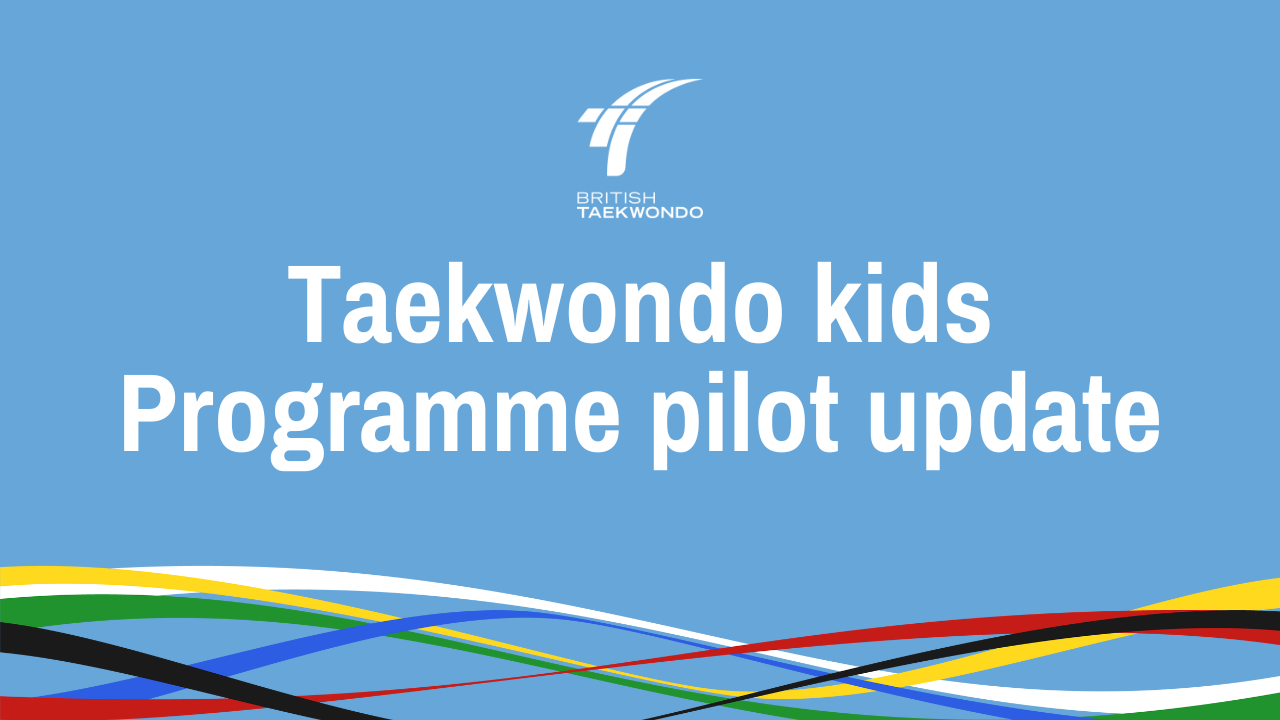 Taekwondo kids programme pilot update