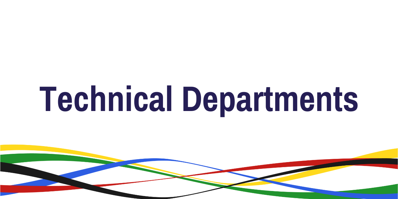 Technical Departments