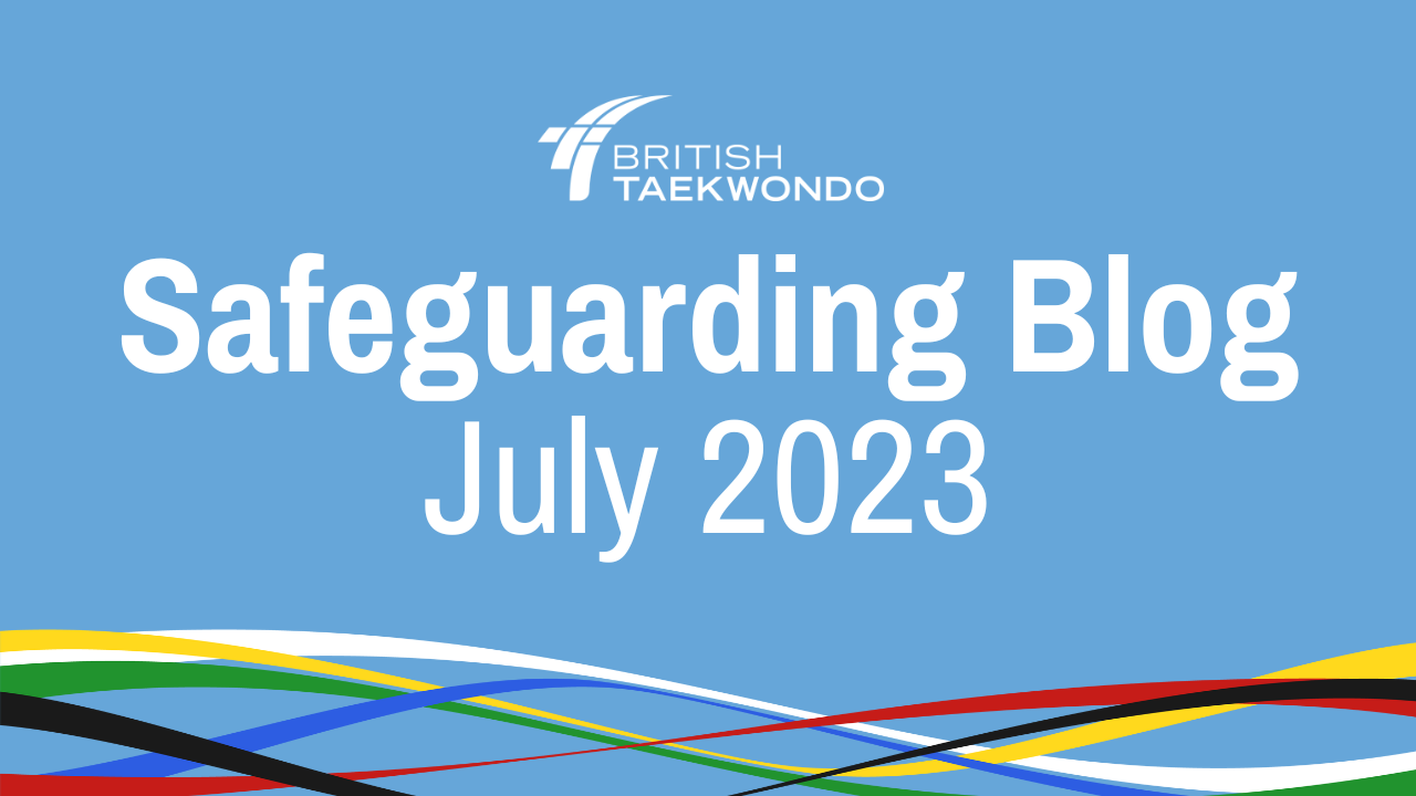 Safeguarding Blog - July 2023