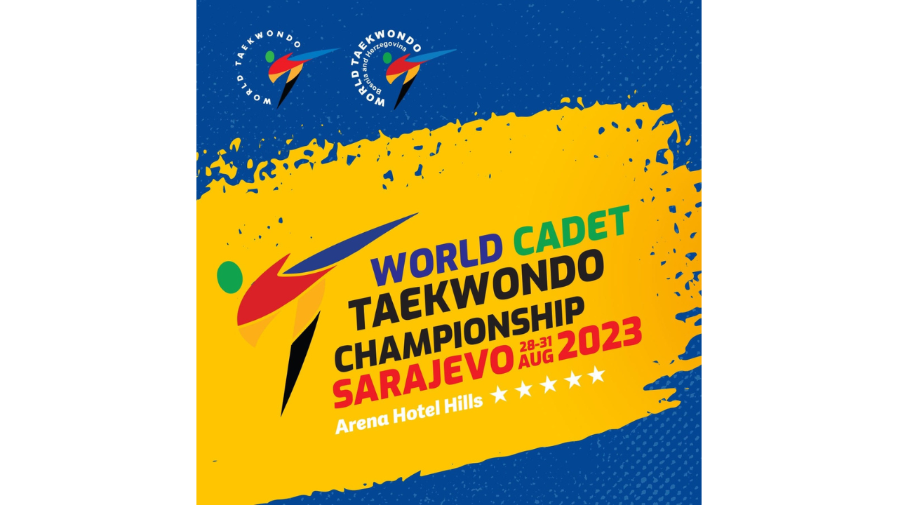 Sarajevo 2023 World Taekwondo Cadet Championships 1